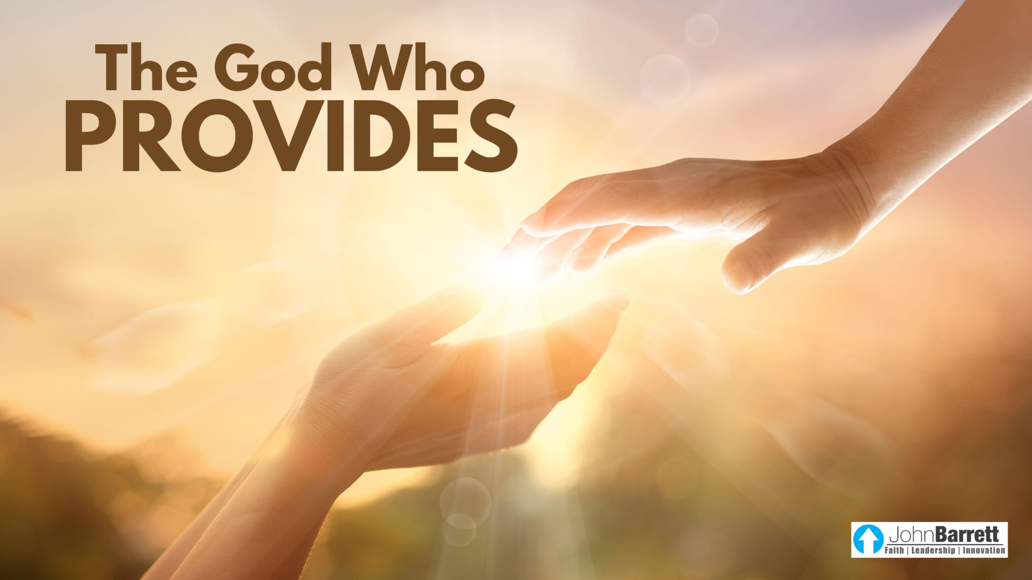 The God Who Provides John Barrett Blog the-god-who-provides-john-barrett-blog