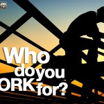 Who Do You Work For?