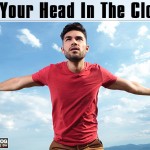 Get Your Head In The Clouds