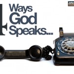 4 Ways God Speaks…