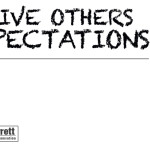 Give Others Expectations