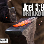 Joel 3:9-10 Breakdown