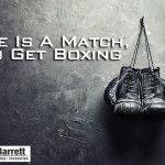 Life Is A Match, So Get Boxing