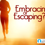 Embracing or Escaping?
