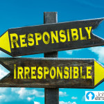 3 Ways To Be Less Responsibly Irresponsible