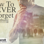 How To Never Forget Anything