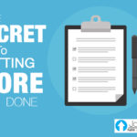 The Secret To Getting More Done