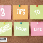 3 Tips To Organize Your Life