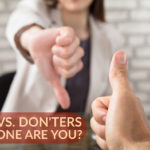 Doers vs Don’ters…which one are you?