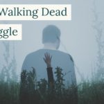The Walking Dead Struggle