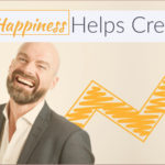 Why Happiness Helps Creativity