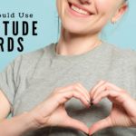 You Should Use Gratitude Cards