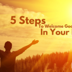 5 Steps To Welcome God’s Favor In Your Life