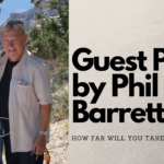 Guest Post by Phil Barrett: How far will you take your faith?
