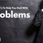 The 3 H’s To Help You Deal With Problems