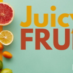 Juicy Fruit