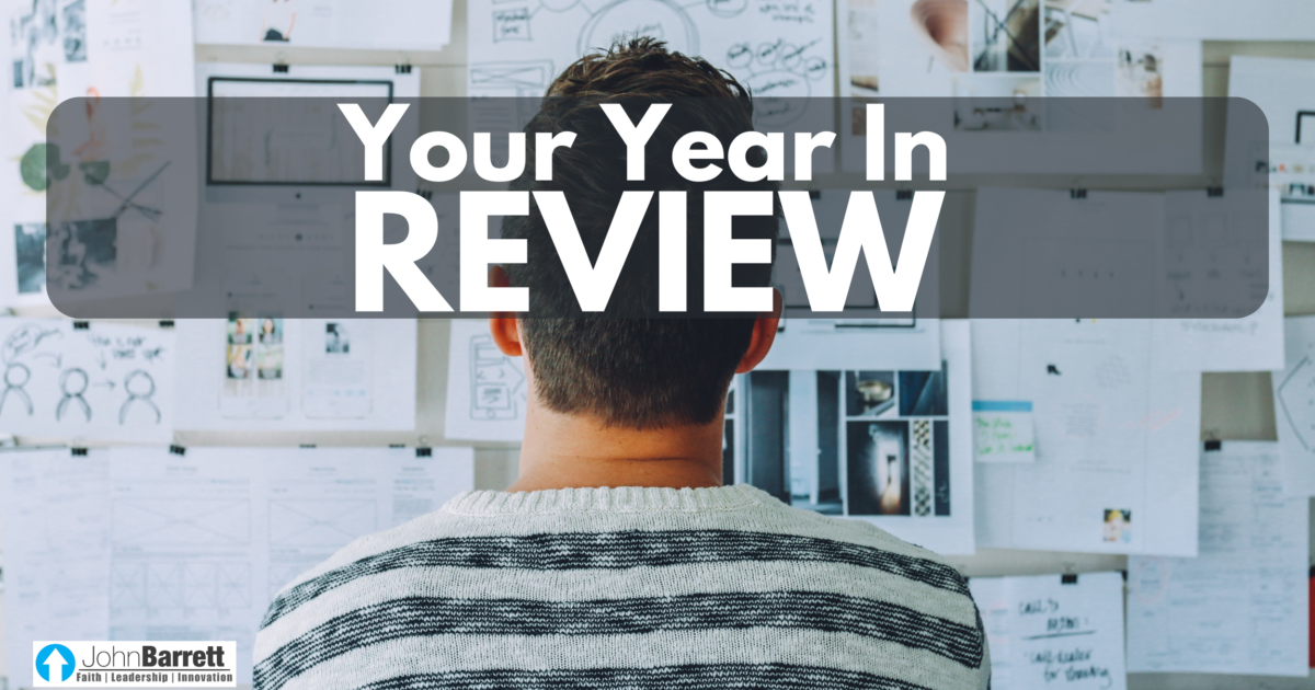 Your Year In Review | John Barrett Blog