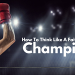 How To Think Like A Faith-Filled Champion