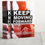 My New Book: Keep Moving Forward