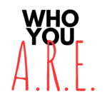 Who You A.R.E.